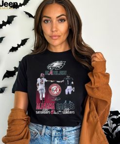 Alabama Crimson Tide On Saturdays Philadelphia Eagles On Sundays T Shirts