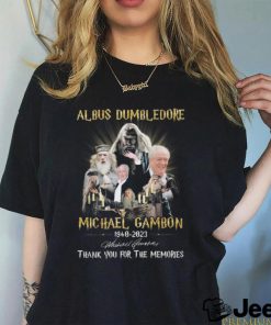 Albus Dumbledore Michael Gambon 1940 – 2023 Thank You For The Memories T Shirt