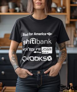 Alex Schaefer Bankers Behind Bars Bad For America Shitibank We’re Felons Crooks Shirt