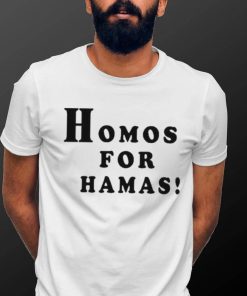 Alex Stein 99 Homos For Hamas shirt