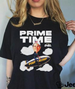 Alex Stein Prime Time Pimp On A Blimp shirt