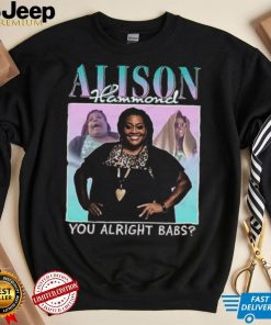 Alison Hammond You Alright Babs T Shirt