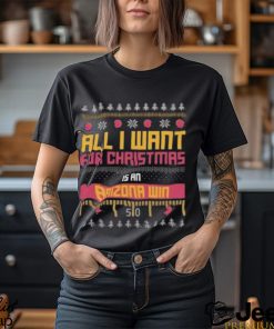 All I Want For Christmas Is An Arizona Win T Shirt