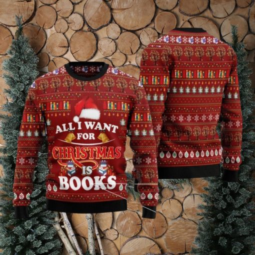 All I Want For Christmas Is Books Ugly Christmas Sweater Gift For Men And Women