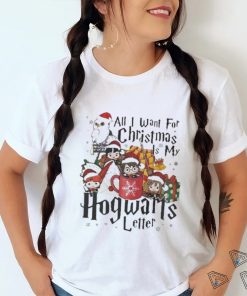 All I Want For Christmas Is My Hogwarts Letter shirt