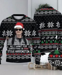 All I Want For Christmas Is Steve Harrington Christmas Steve Harrington Christmas Ugly Sweater