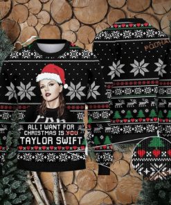 All I Want For Christmas Is Taylor Swift Best Funny Ugly Sweater