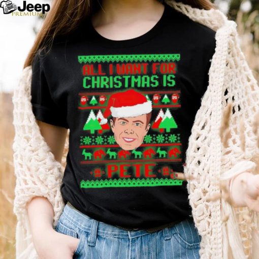 All I want for Christmas is Pete Buttigieg shirt