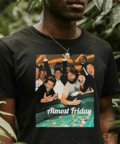 Almost Friday Gambling Shirt