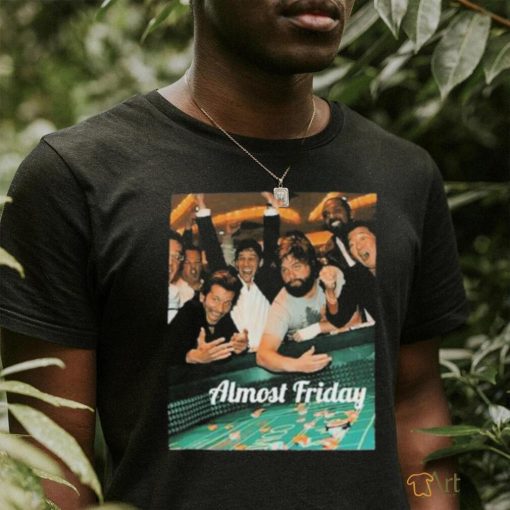 Almost Friday Gambling Shirt