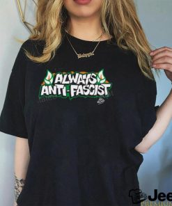 Always Antifascist T Shirts