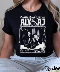 Aly and Aj with love from london 2023 art design t shirt