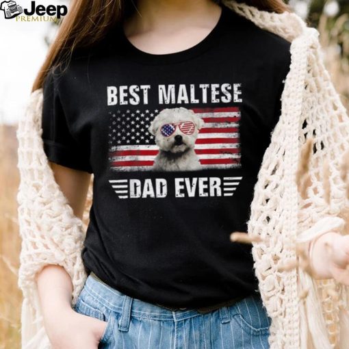 American Flag Best Maltese Dad Ever Dog Dad Shirt