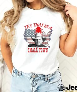 American Map Jason Aldean Try That In A Small Town Shirt