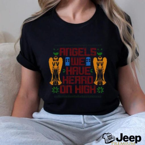 Angels We have heard on High Ugly Christmas 2023 T shirt