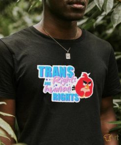 Angry Bird Trans Rights Are Human Rights Shirt