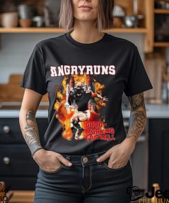 Angry Runs T Shirt Angry Runs Good Morning Football Sport Lover Football Shirt Good Morning Football Shirt