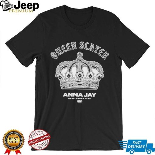 Anna Jay Queen Slayer shirt