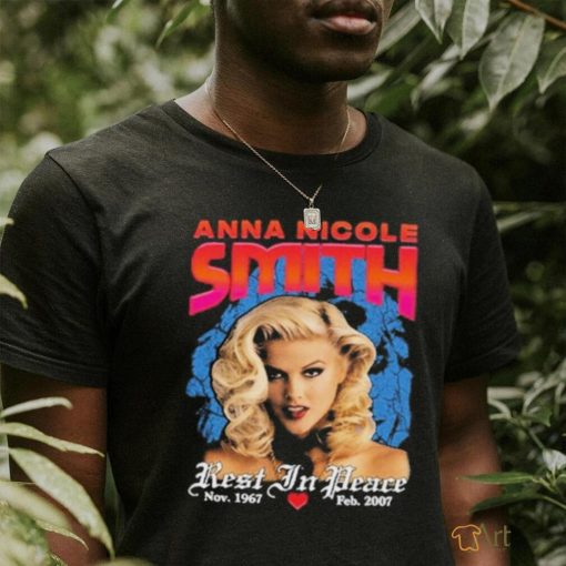 Anna Nicole Smith Rest In Peace T  shirt