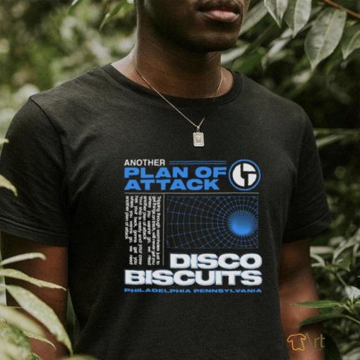 Another Plan Of Attack Disco Biscuits Shirt