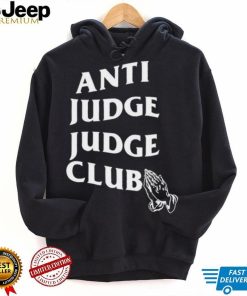 Anti Judge Judge Club shirt