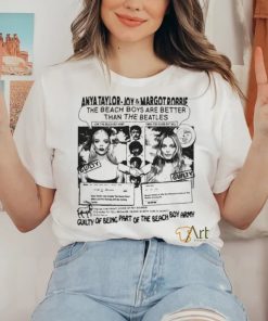 Anya Taylor Joy & Margot Robbie Limited Shirt