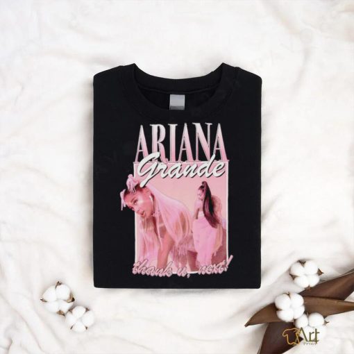 Ariana Grande Thank U Next Homage Hot Shirt