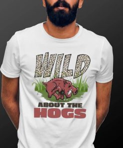 Arkansas Razorbacks Wild About The Hogs Shirt