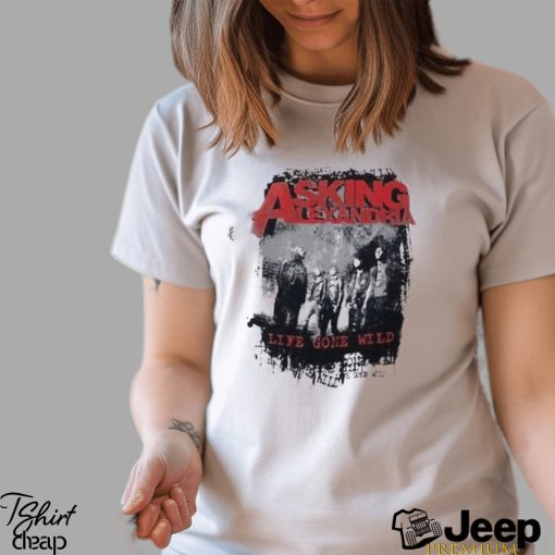 Asking Alexandria Life Gone Wild T  Shirt, Asking Alexandria Tickets Merch, Asking Alexandria 2023 Tour T  Shirt