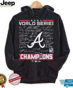 Atlanta Braves 2021 World Series Champions Signature Roster T Shirt