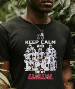 Auburn Tigers Keep Calm And Beat Alabama Shirt