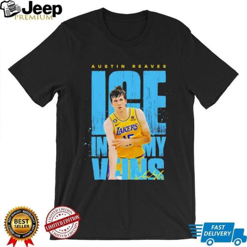 Austin Reaves Los Angeles Lakers Ice in my veins signature shirt