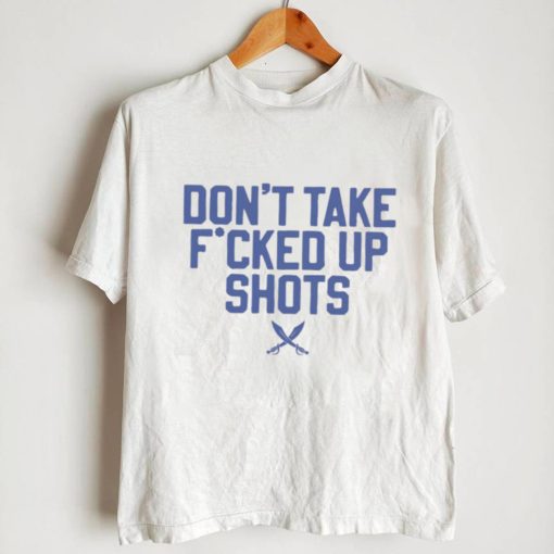 Awesome Xavier Musketeers don’t take fucked up shots shirt