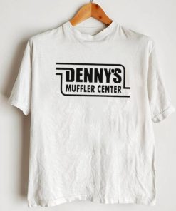 Awesome denny’s muffler center shirt