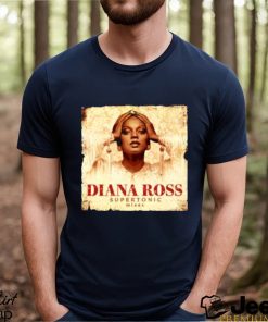 Awesome embracing Empowerment Diana Ross Supertonic Inspiring to Shine like Diana T Shirt