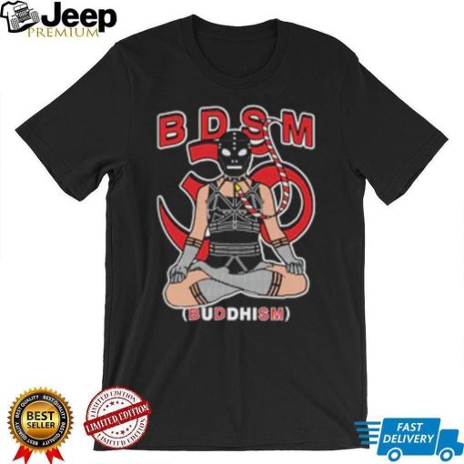 B.D.S.M  Shirts