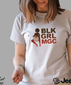 BLK GRL MGC Shirt