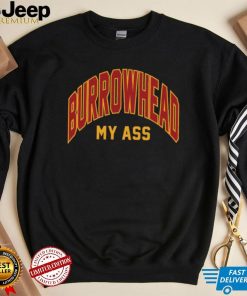 BURROWHEAD My ass 2023 shirt