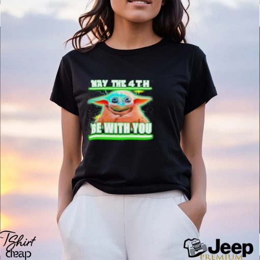 Baby Yoda May the 4th Be with You 2023 shirt