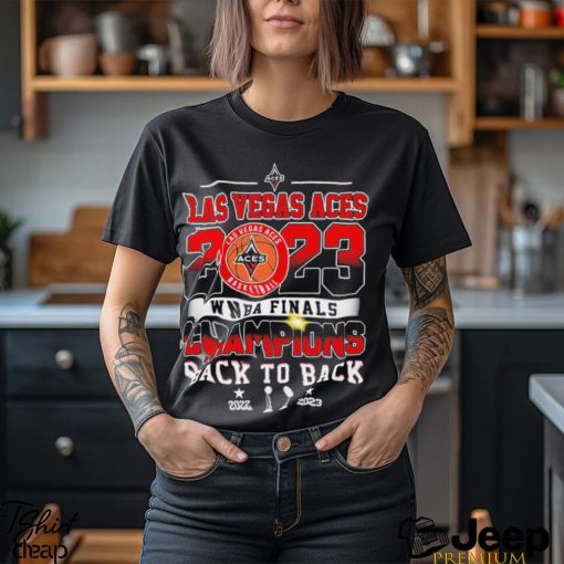 Back To Back 2022 2023 Las Vegas Aces 2023 WNBA Finals Champions shirt