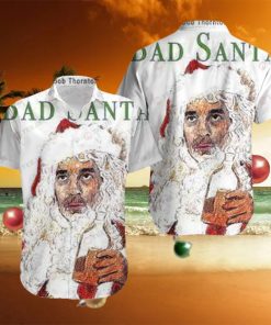 Bad Santa 1 Hawaii Shirt