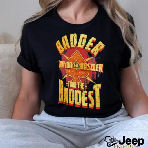 Badder Shayna Baszler than the baddest shirt