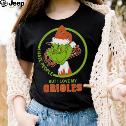 Baltimore Orioles MLB Christmas Grinch I Hate People But I Love My Favorite Baseball Team T Shirt