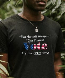 Ban Assault Weapons Vote Shirt