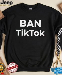 Ban Tiktok 2023 shirt
