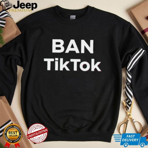 Ban Tiktok 2023 shirt