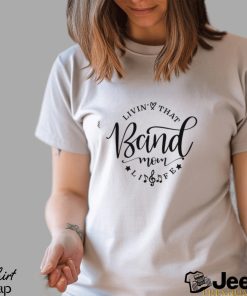 Band Mom Life Shirt Shirts Classic