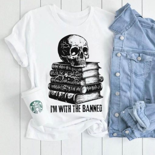 Banned Books T shirt, I’m With The Banned Reading T shirt, Trending Shirt