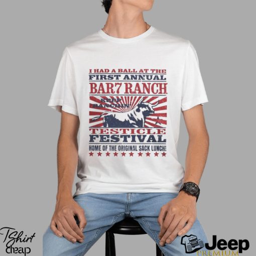 Bar 7 Ranch Testicle Festival shirt