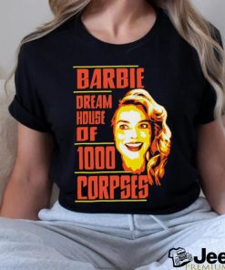 Barbie Dream House Of 1000 Corpses Shirt